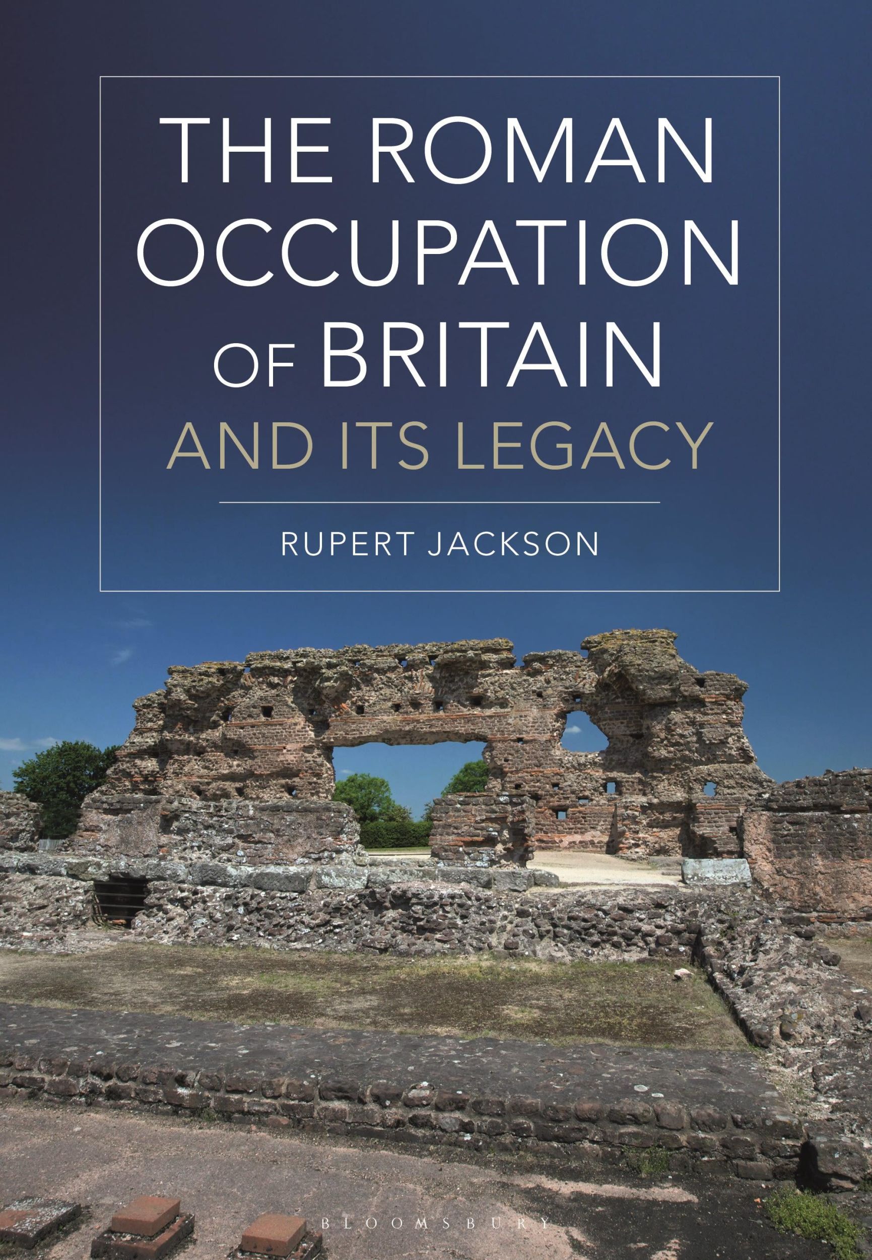 Cover: 9781350149373 | The Roman Occupation of Britain and its Legacy | Rupert Jackson | Buch