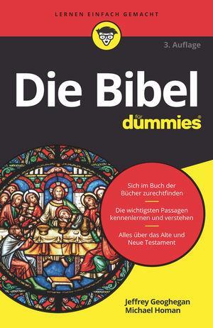 Cover: 9783527717521 | Die Bibel für Dummies | Jeffrey Geoghegan (u. a.) | Taschenbuch | 2020
