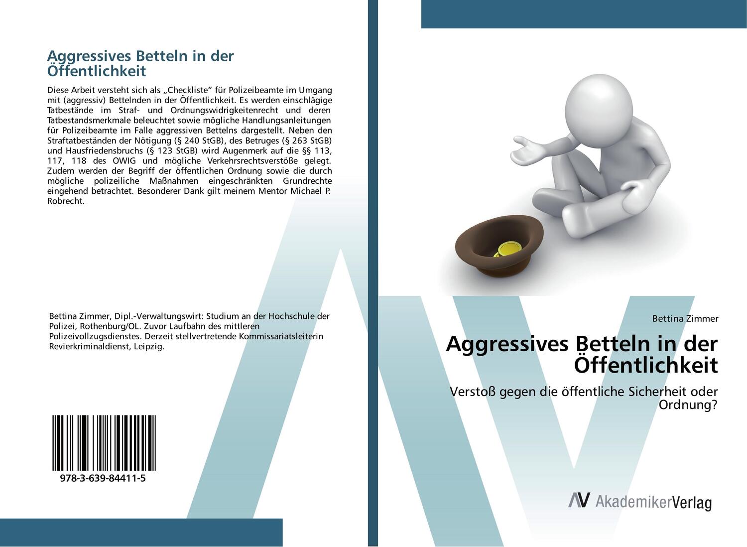 Cover: 9783639844115 | Aggressives Betteln in der Öffentlichkeit | Bettina Zimmer | Buch