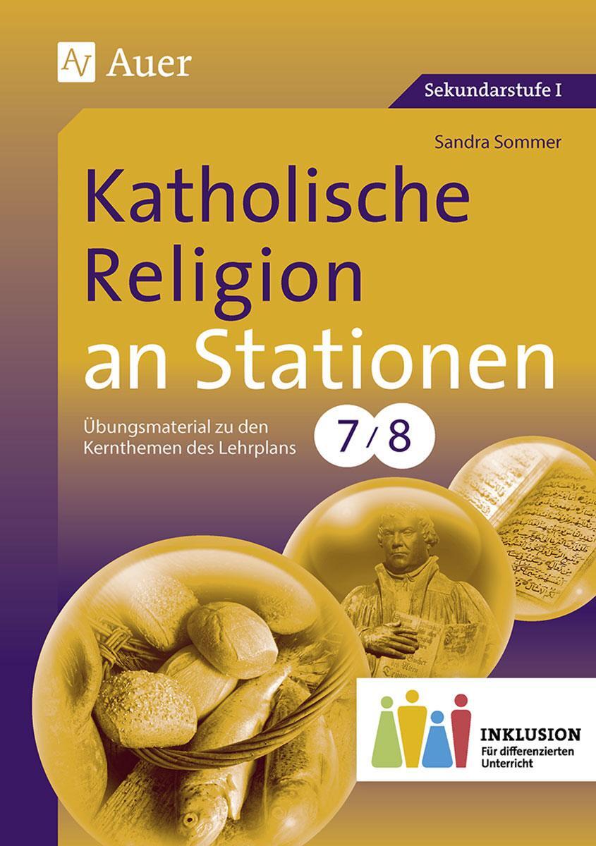 Cover: 9783403076308 | Katholische Religion an Stationen 7-8 Inklusion | Sandra Sommer | 2015