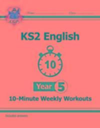 Cover: 9781782947882 | KS2 Year 5 English 10-Minute Weekly Workouts | Cgp Books | Taschenbuch