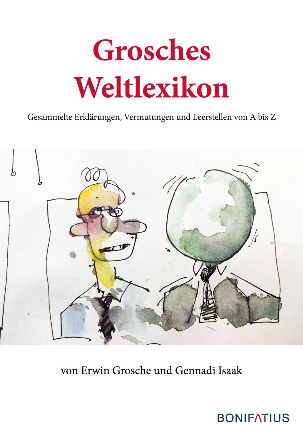 Cover: 9783897108011 | Grosches Weltlexikon | Erwin Grosche | Buch | 160 S. | Deutsch | 2018