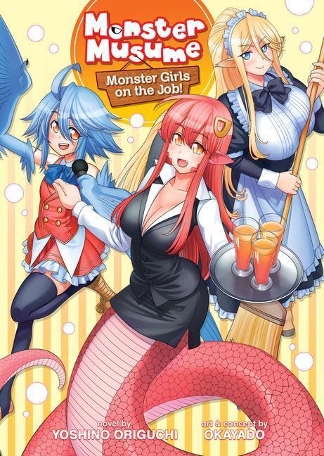 Cover: 9781648275593 | Monster Musume the Novel - Monster Girls on the Job! (Light Novel)