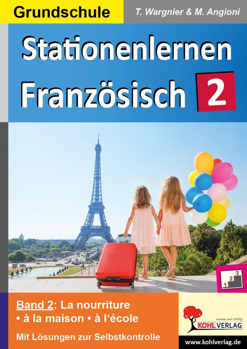 Cover: 9783966241519 | Stationenlernen Französisch / Band 2 | Tinette Wargnier | Taschenbuch