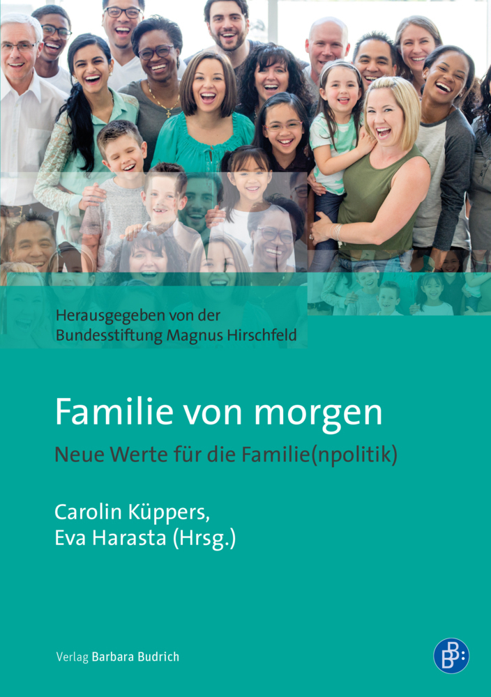 Cover: 9783847422112 | Familie von morgen | Neue Werte für die Familie(npolitik) | Buch