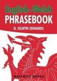 Cover: 9781849344739 | English-Welsh Phrasebook | D. Islwyn Edwards | Taschenbuch | Englisch