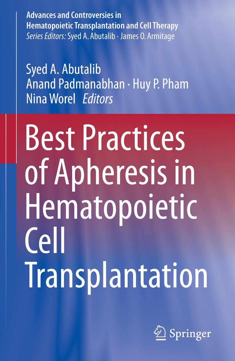 Cover: 9783319551302 | Best Practices of Apheresis in Hematopoietic Cell Transplantation | vi