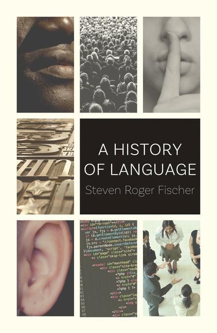Cover: 9781780239033 | A History of Language | Steven Roger Fischer | Taschenbuch | Englisch