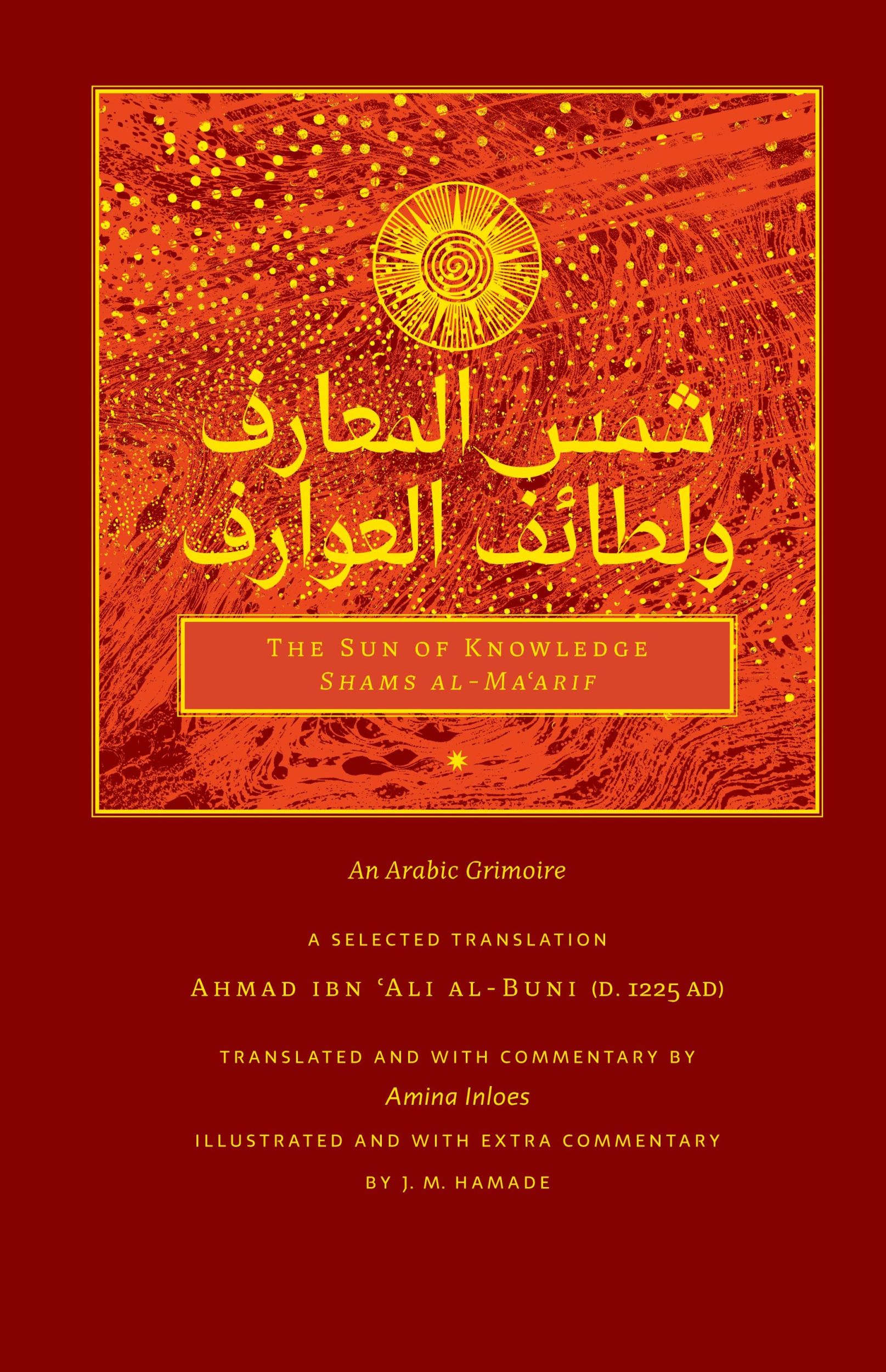 Cover: 9781947544352 | The Sun of Knowledge (Shams al-Ma'arif) | Ahmad Ibn 'Ali Al-Buni