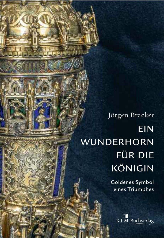 Cover: 9783945465325 | Ein Wunderhorn für die Königin. Goldenes Symbol eines Triumphes | Buch