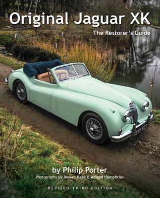 Cover: 9781913089597 | Original Jaguar XK | The Restorer's Guide | Philip Porter | Buch