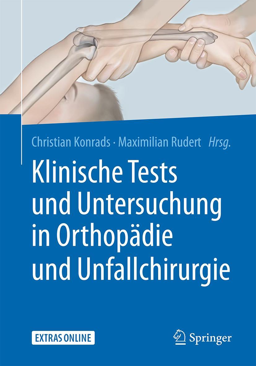 Cover: 9783662553404 | Klinische Tests und Untersuchung in Orthopädie und Unfallchirurgie