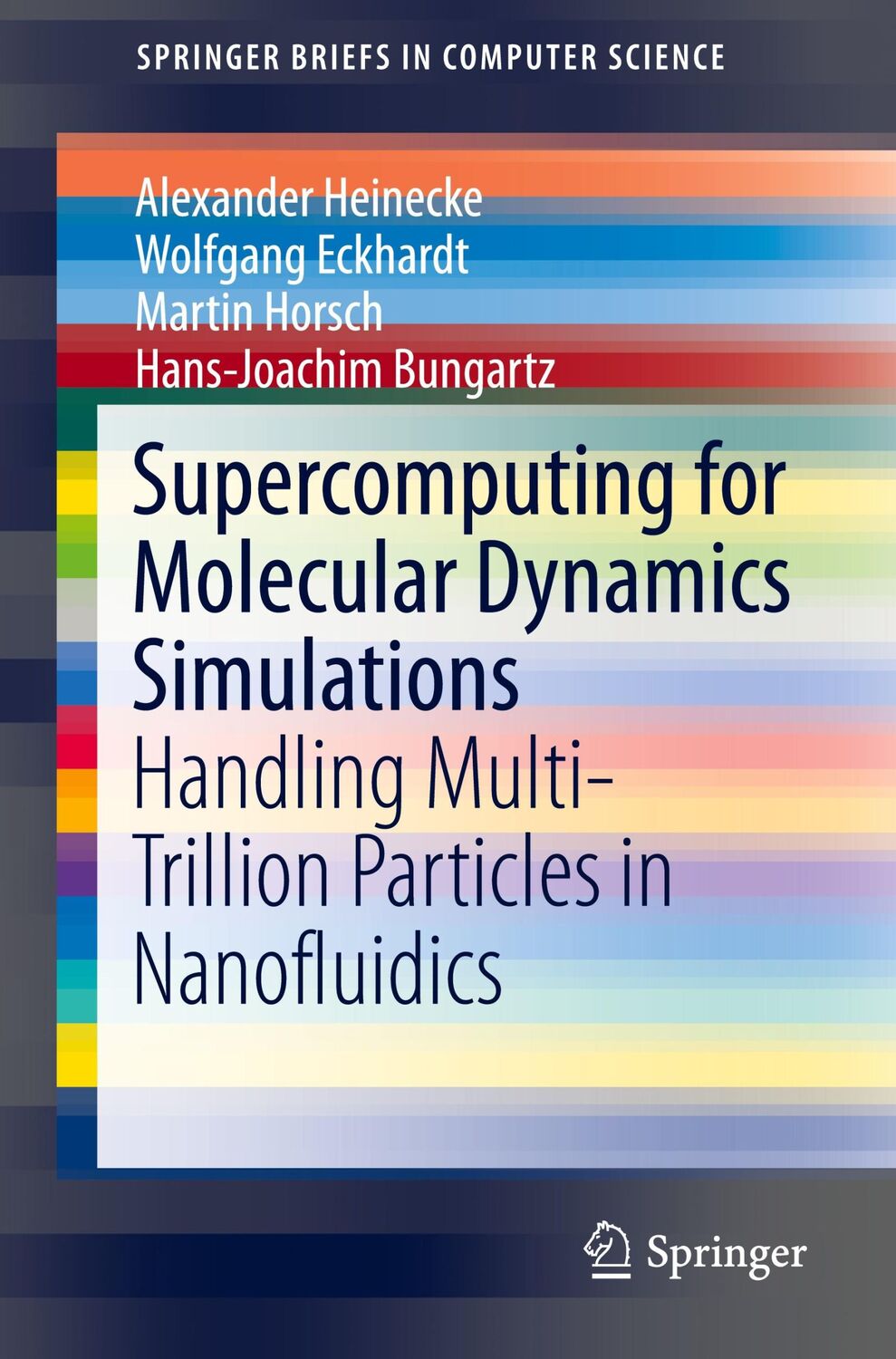 Cover: 9783319171470 | Supercomputing for Molecular Dynamics Simulations | Heinecke (u. a.)