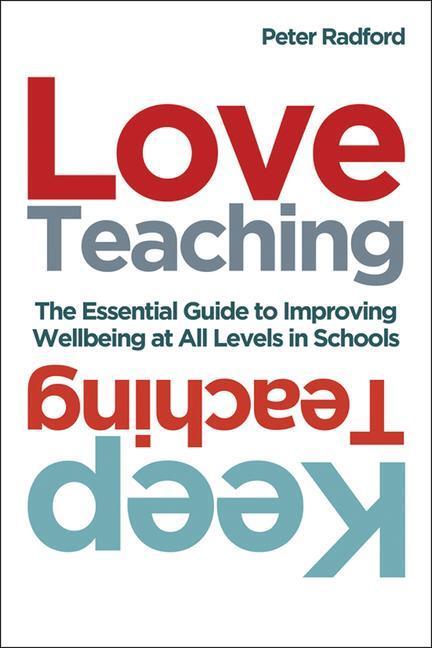 Cover: 9781785835032 | Love Teaching, Keep Teaching | Peter Radford | Taschenbuch | Englisch