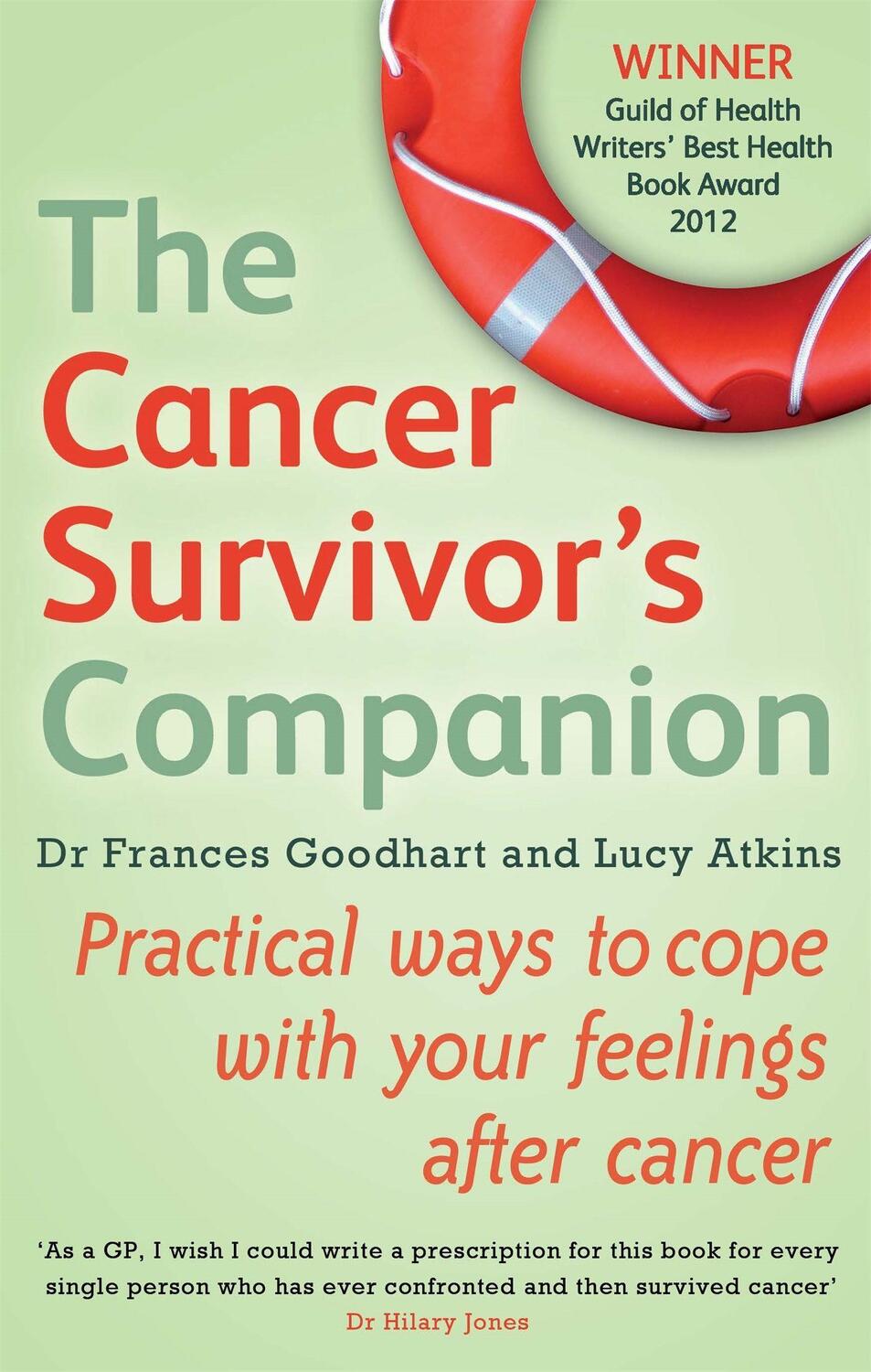 Cover: 9780749954901 | The Cancer Survivor's Companion | Lucy Atkins (u. a.) | Taschenbuch