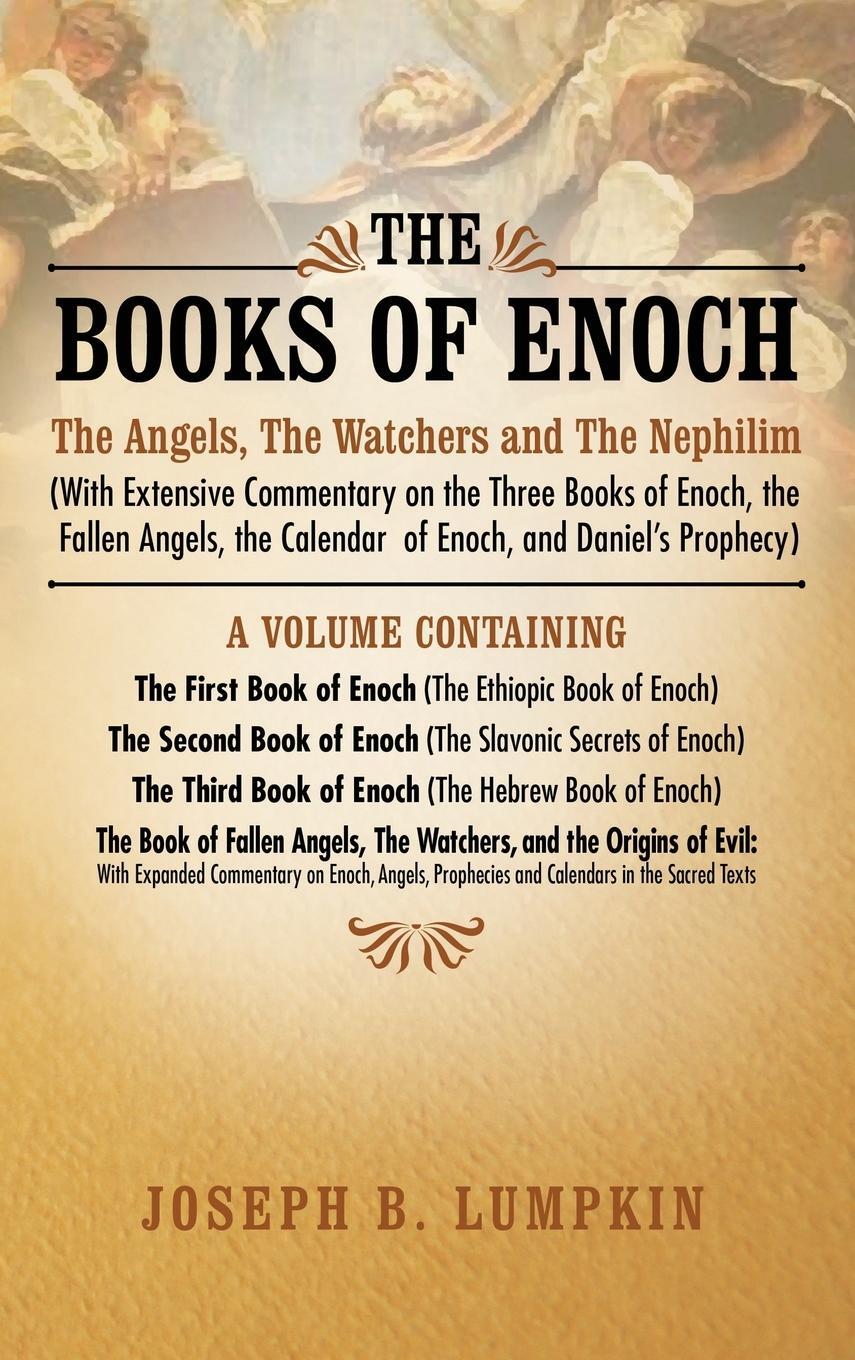 Cover: 9781936533664 | The Books of Enoch | Joseph B. Lumpkin | Buch | Englisch | 2015