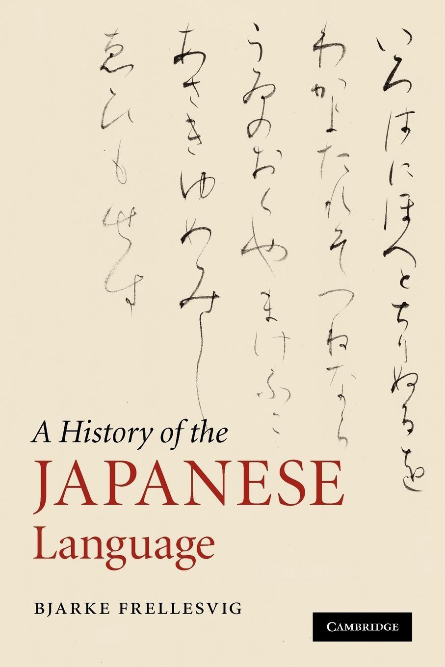 Cover: 9781107404090 | A History of the Japanese Language | Bjarke Frellesvig | Taschenbuch