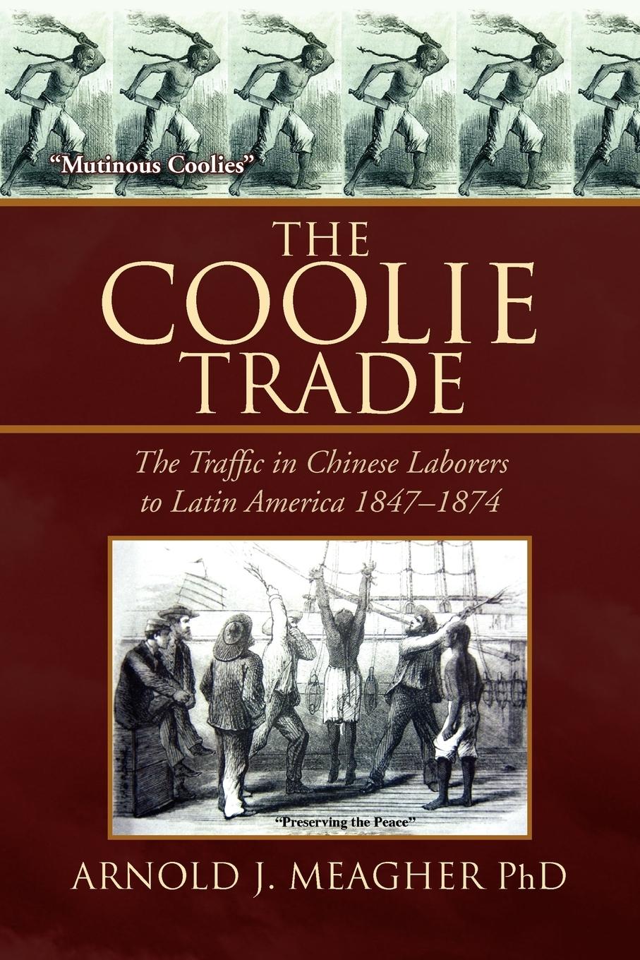 Cover: 9781436309424 | The Coolie Trade | Arnold J. Meagher | Taschenbuch | Englisch | 2008