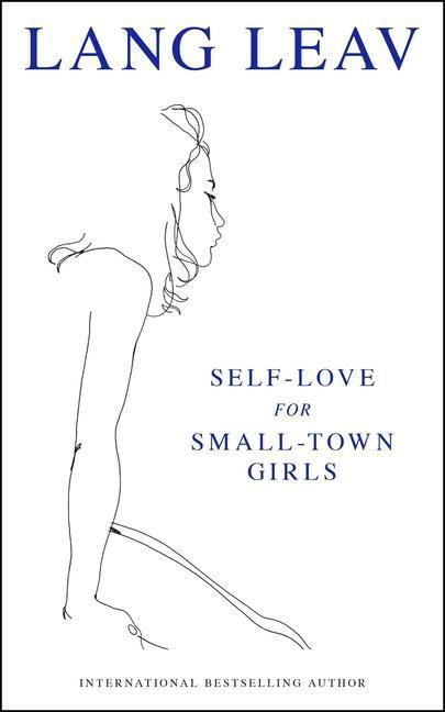 Cover: 9781524878764 | Self-Love for Small Town Girls | Lang Leav | Taschenbuch | Englisch