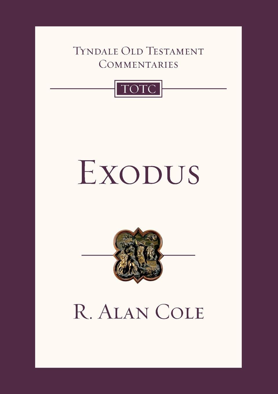 Cover: 9781844742578 | Exodus | Tyndale Old Testament Commentary | R Alan Cole | Taschenbuch