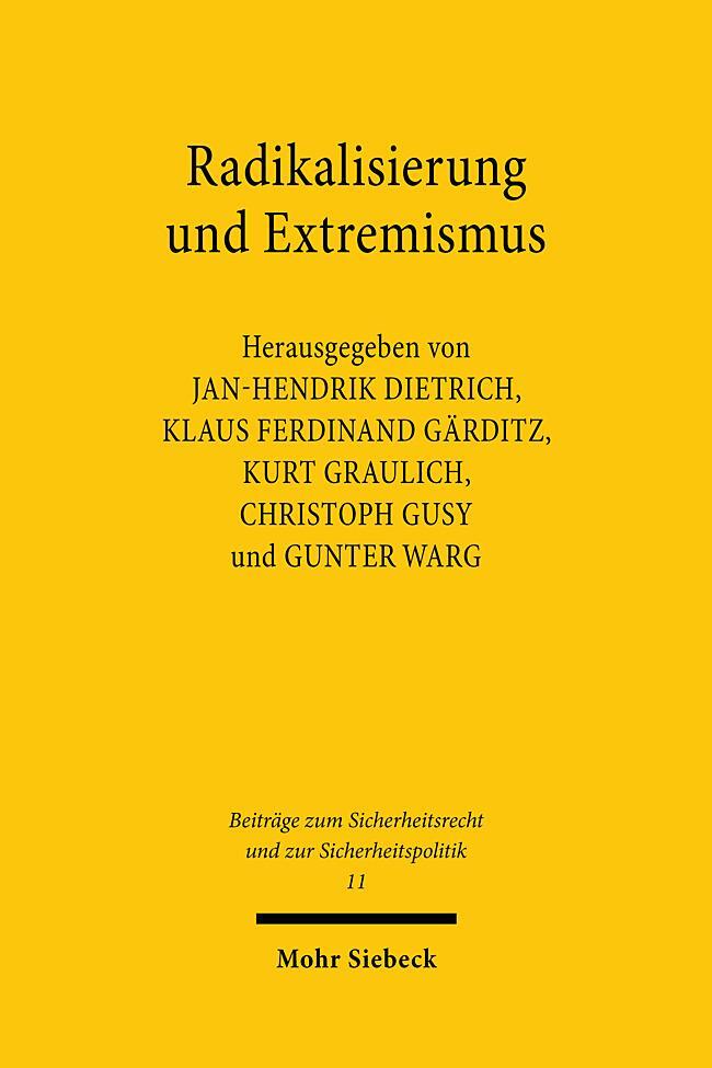 Cover: 9783161625930 | Radikalisierung und Extremismus | Jan-Hendrik Dietrich (u. a.) | Buch