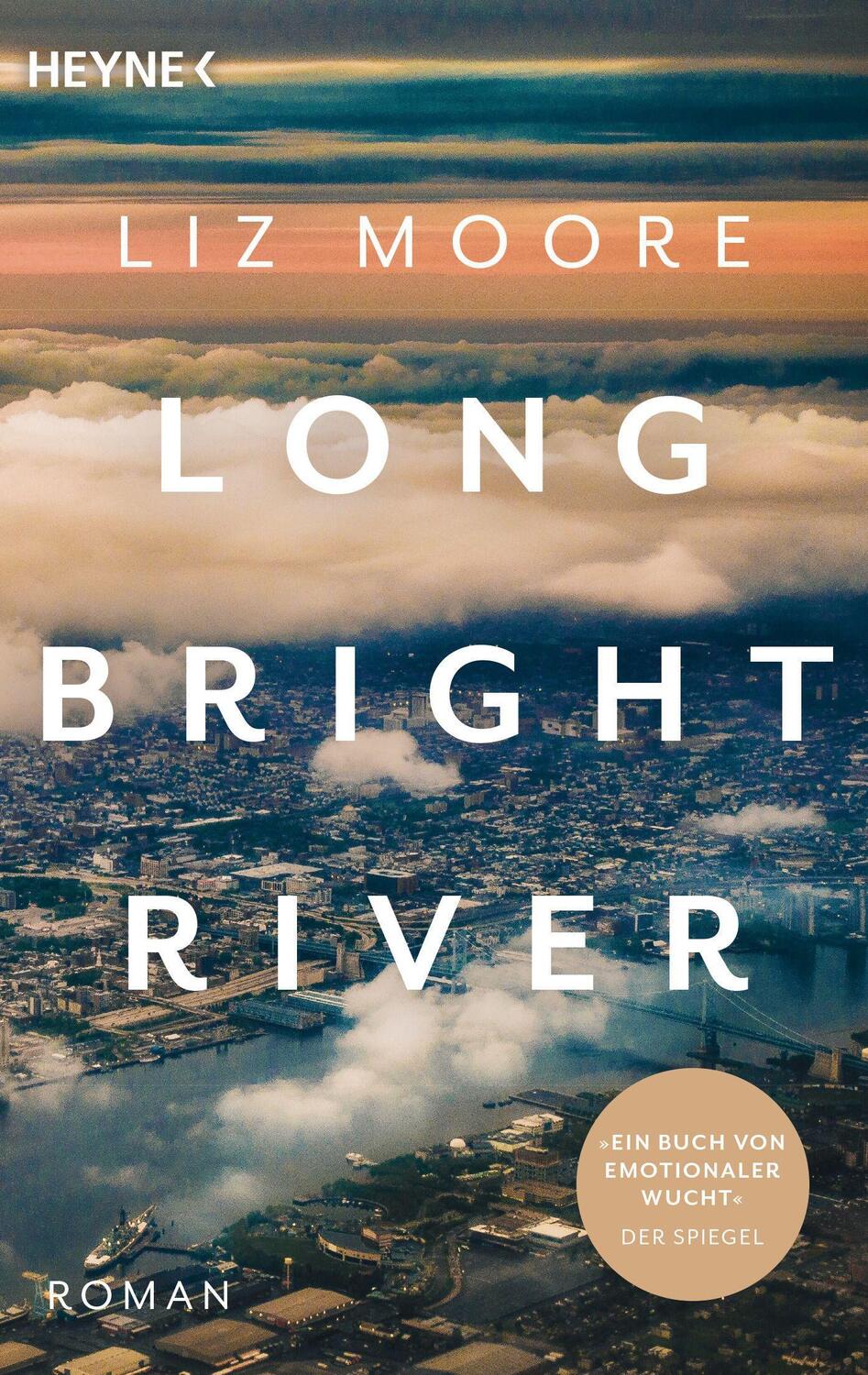 Cover: 9783453425590 | LONG BRIGHT RIVER | Roman | Liz Moore | Taschenbuch | Deutsch | 2021