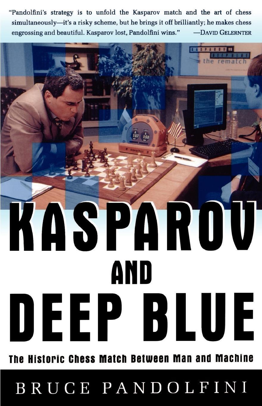 Cover: 9780684848525 | Kasparov and Deep Blue | Bruce Pandolfini | Taschenbuch | Paperback