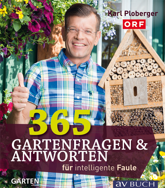 Cover: 9783840475351 | 365 Gartenfragen &amp; Antworten | für intelligente Faule | Karl Ploberger
