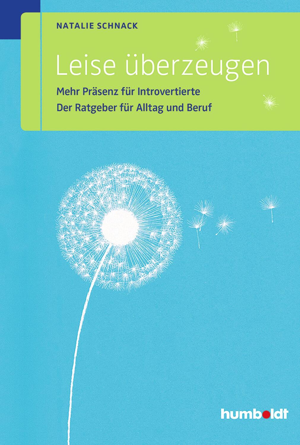 Cover: 9783869105000 | Leise überzeugen | Natalie Schnack | Taschenbuch | Deutsch | 2014