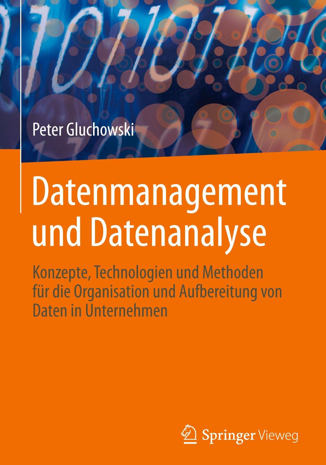 Cover: 9783658443917 | Datenmanagement und Datenanalyse | Peter Gluchowski | Buch | xiv