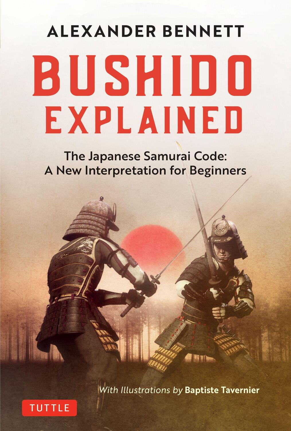 Cover: 9784805315071 | Bushido Explained: The Japanese Samurai Code: A New Interpretation...