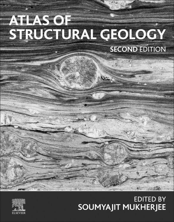 Cover: 9780128168028 | Atlas of Structural Geology | Soumyajit Mukherjee | Taschenbuch | 2020