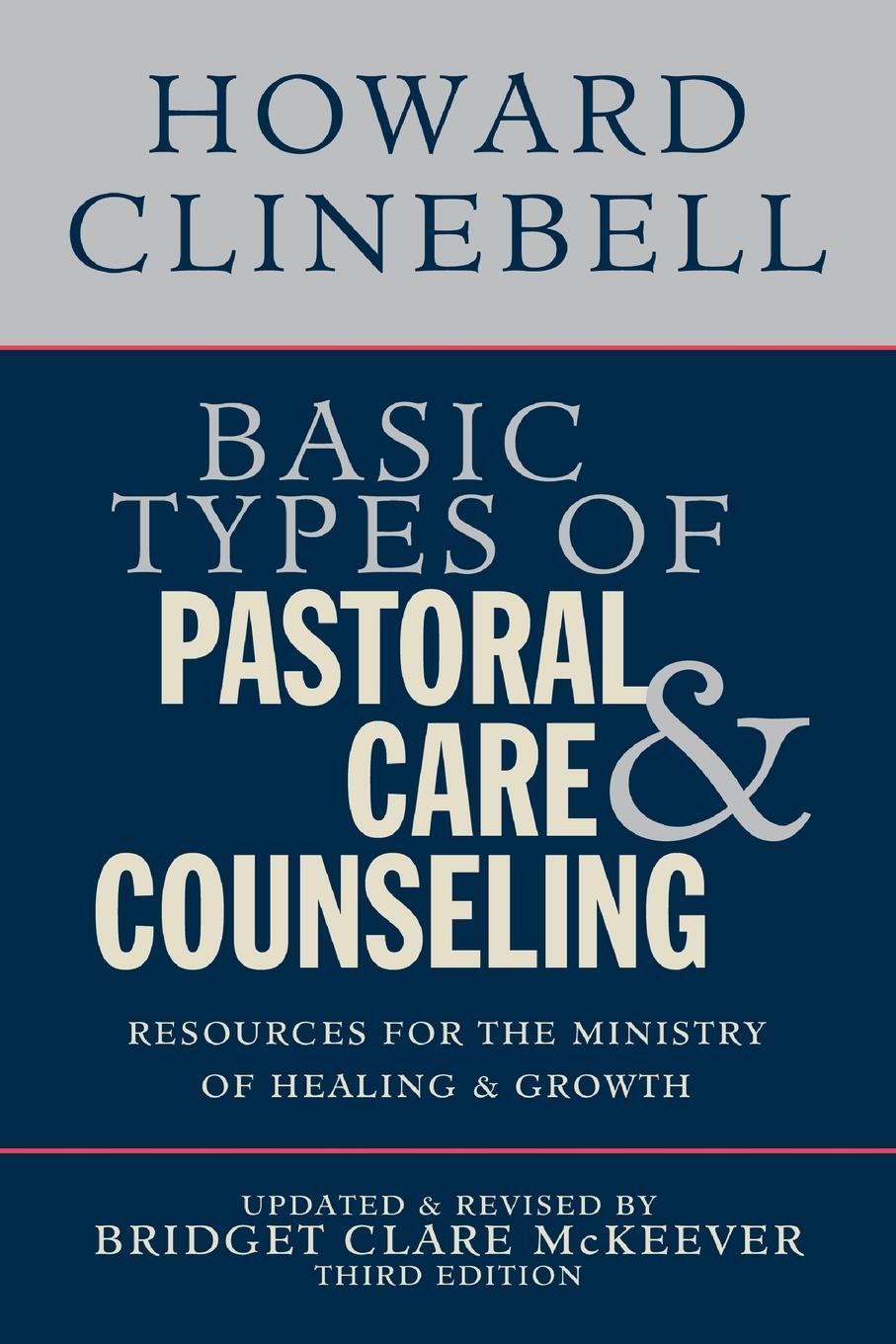 Cover: 9780687663804 | Basic Types of Pastoral Care &amp; Counseling | Howard Clinebell | Buch