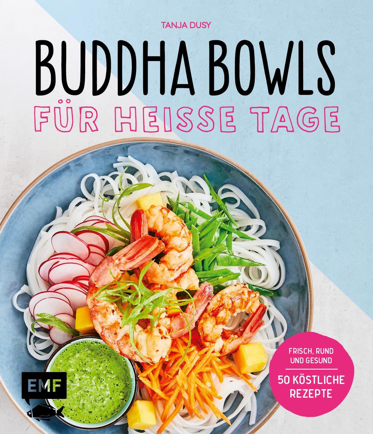 Cover: 9783745902327 | Buddha Bowls für heiße Tage | Tanja Dusy | Buch | Deutsch | 2021