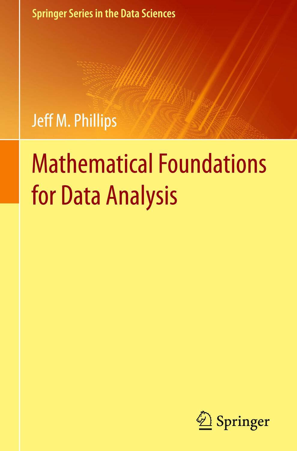 Cover: 9783030623401 | Mathematical Foundations for Data Analysis | Jeff M. Phillips | Buch