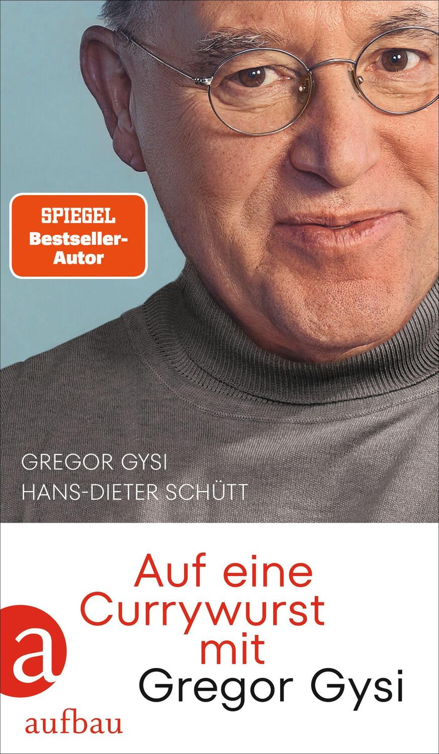 Cover: 9783351042141 | Auf eine Currywurst mit Gregor Gysi | Gregor Gysi (u. a.) | Buch