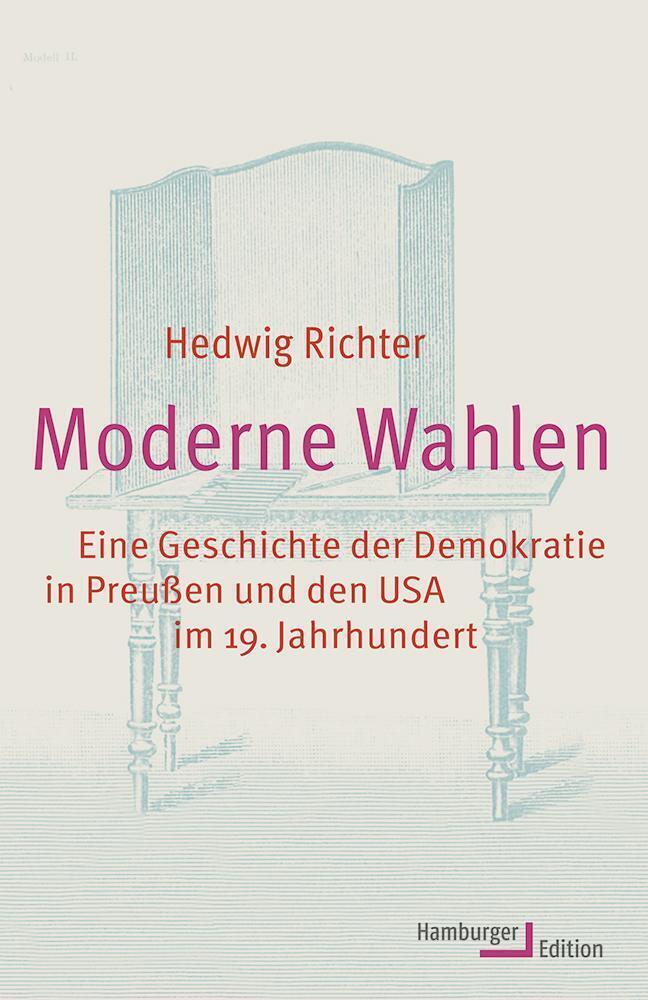 Cover: 9783868543131 | Moderne Wahlen | Hedwig Richter | Buch | 656 S. | Deutsch | 2017