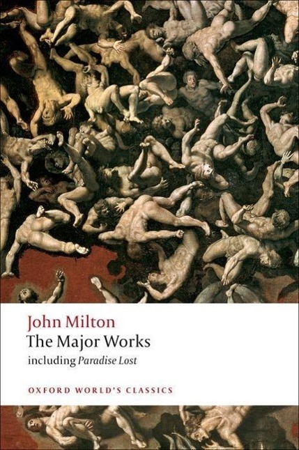 Cover: 9780199539185 | The Major Works | John Milton | Taschenbuch | Oxford World's Classics