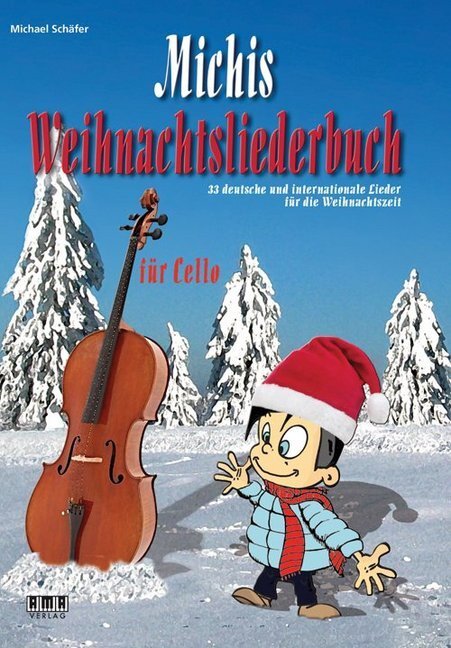 Cover: 9783899220582 | Michis Weihnachtsliederbuch für Cello | Michael Schäfer | 2018