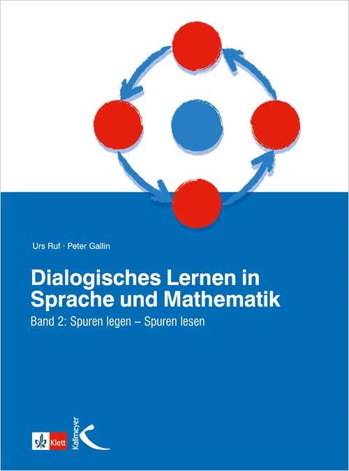 Cover: 9783780020079 | Dialogisches Lernen in Sprache und Mathematik | Urs/Gallin, Peter Ruf