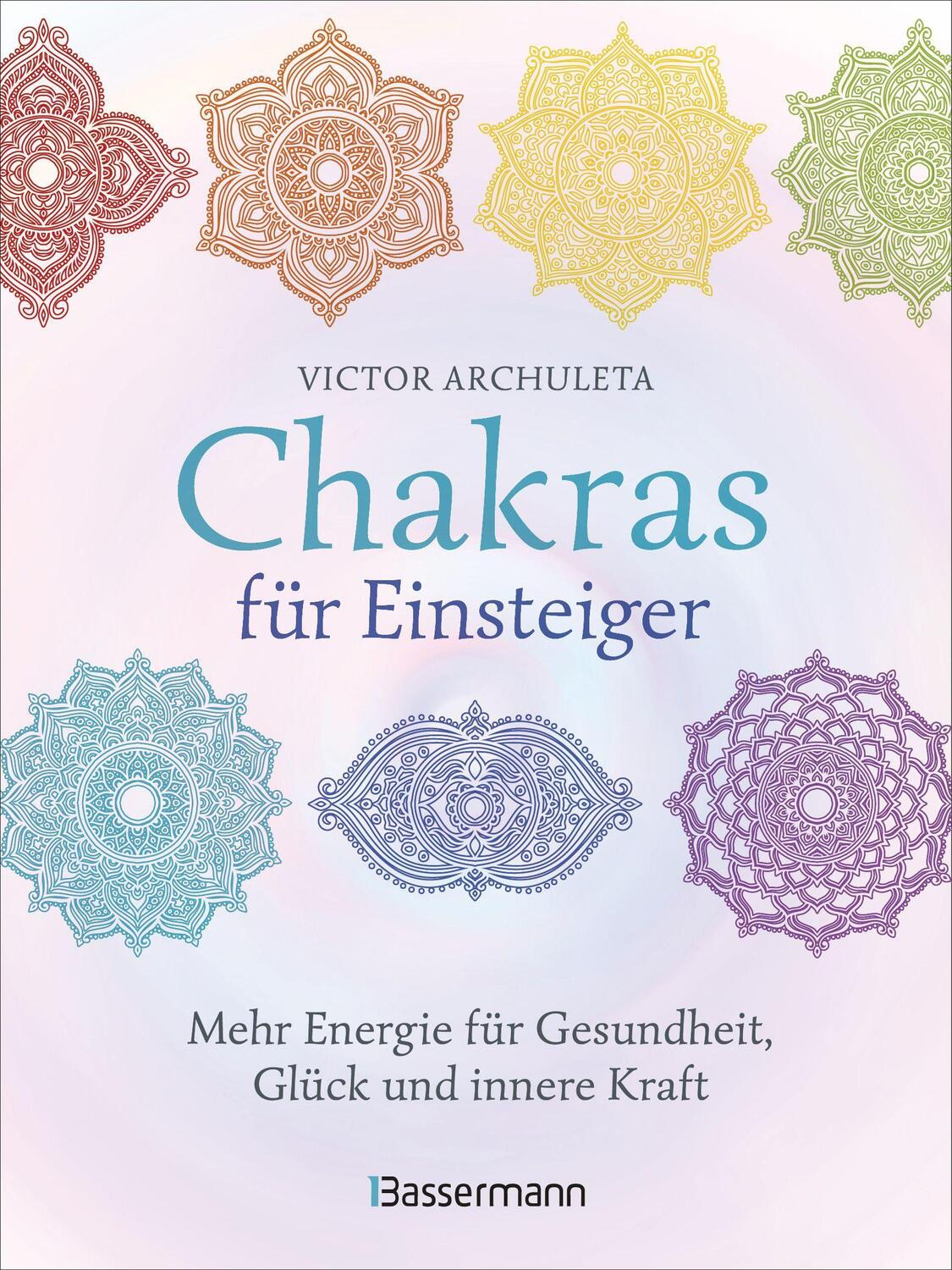 Cover: 9783809443919 | Chakras für Einsteiger - Mehr Energie für Gesundheit, Glück und...