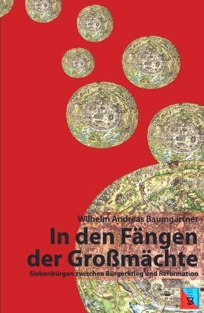 Cover: 9783941271449 | In den Fängen der Großmächte | Wilhelm Andreas Baumgärtner | Buch