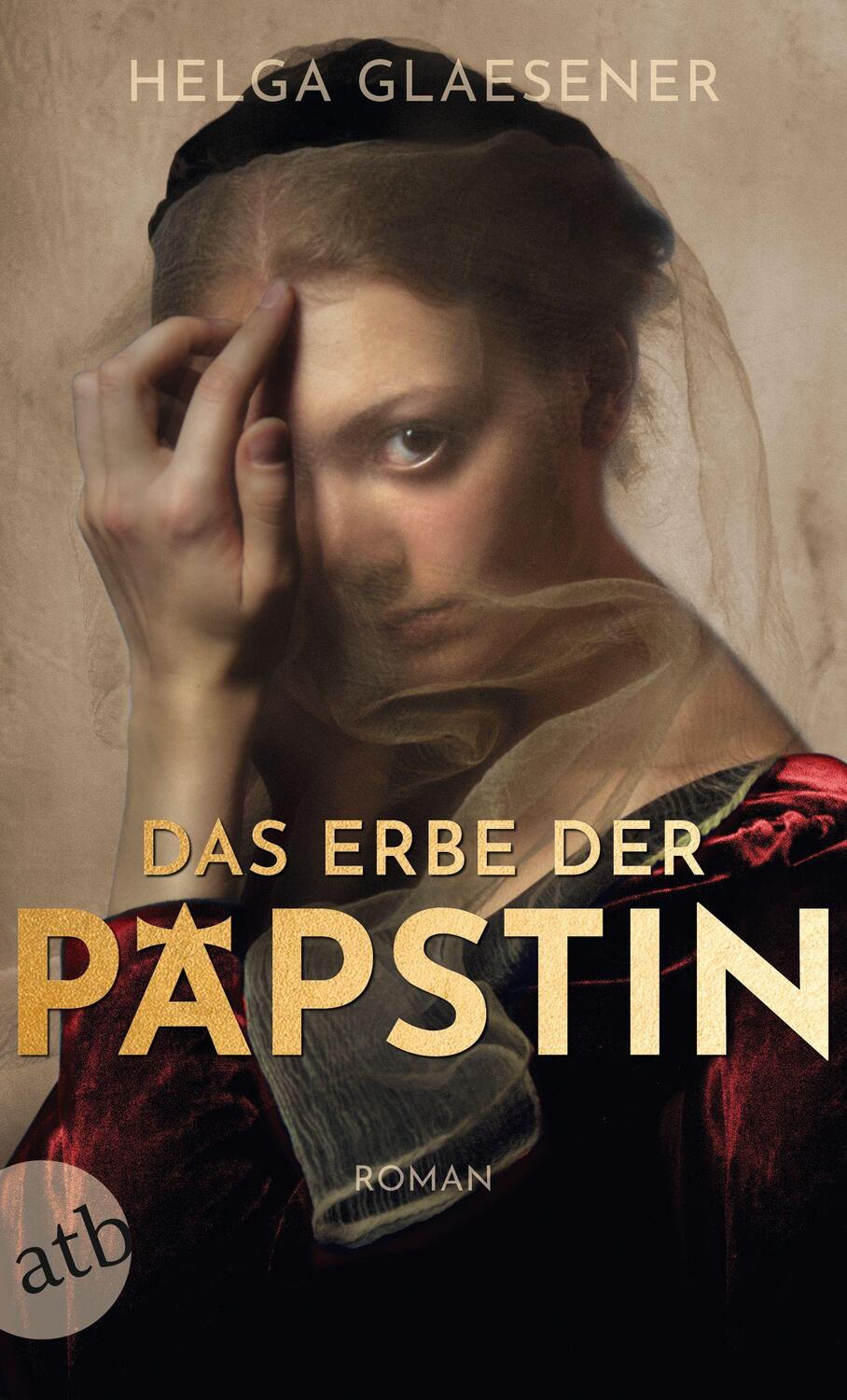 Cover: 9783746640150 | Das Erbe der Päpstin | Roman | Helga Glaesener | Taschenbuch | Deutsch