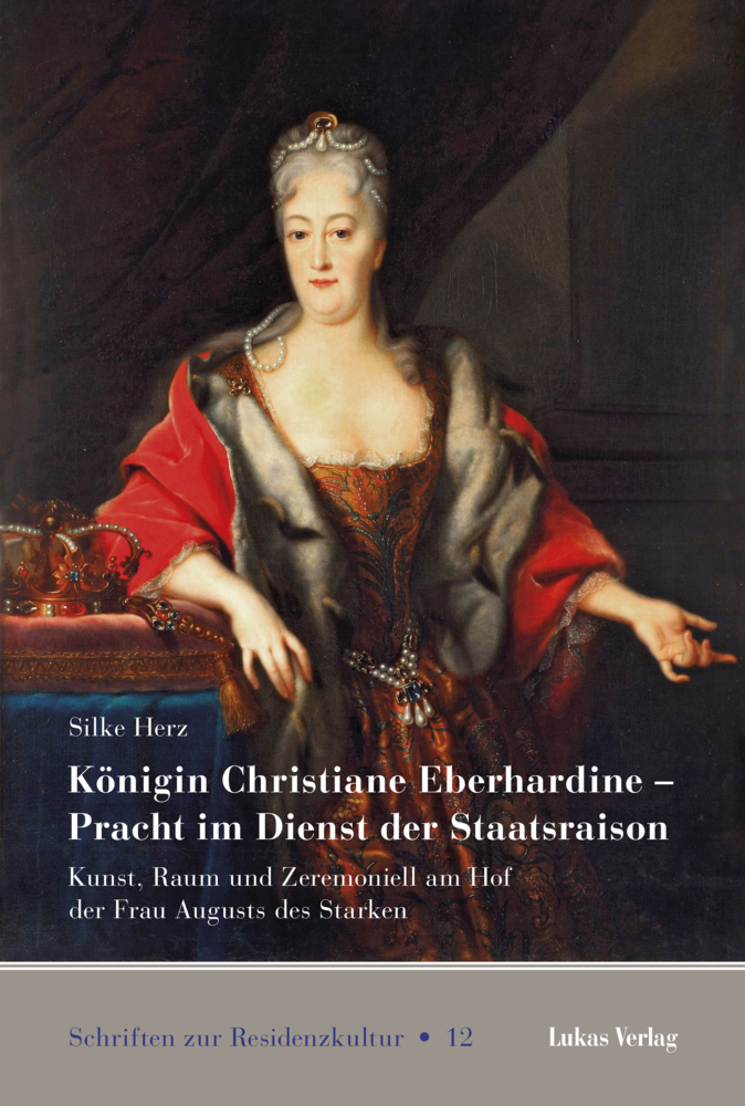 Cover: 9783867323338 | Königin Christiane Eberhardine - Pracht im Dienst der Staatsraison