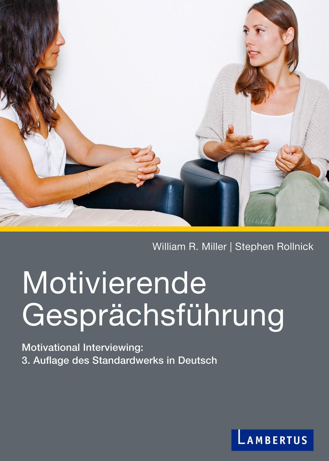 Cover: 9783784125459 | Motivierende Gesprächsführung | William R. Miller (u. a.) | Buch
