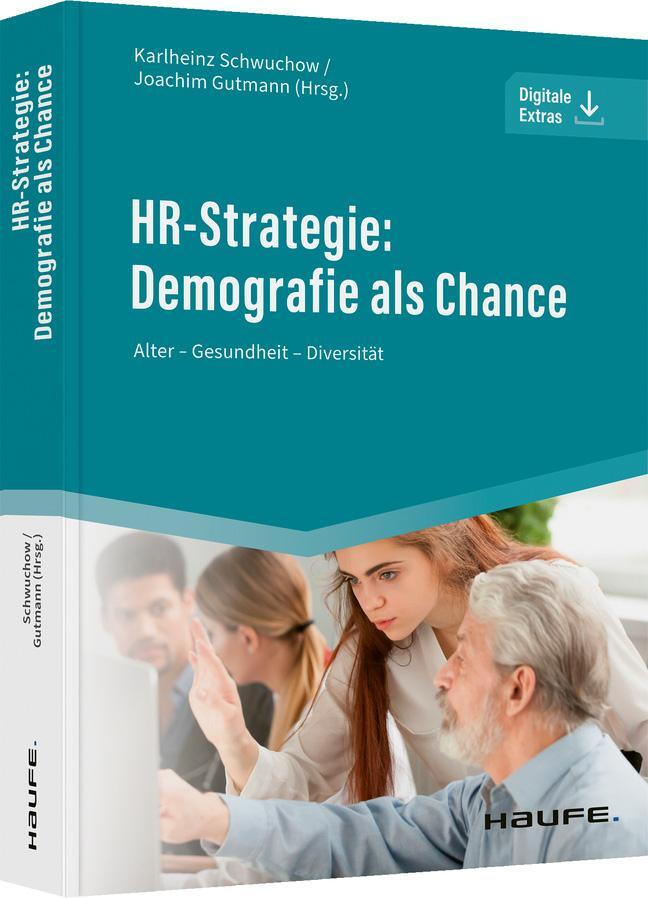 Cover: 9783648165072 | HR-Strategie: Demografie als Chance | Alter - Gesundheit - Diversität