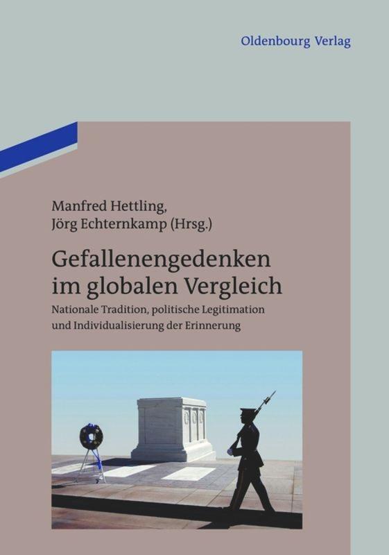 Cover: 9783486716276 | Gefallenengedenken im globalen Vergleich | Manfred Hettling (u. a.)