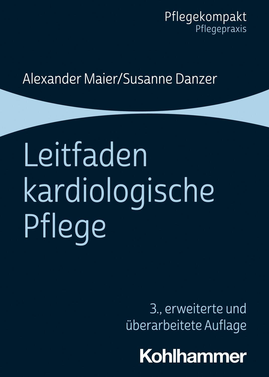 Cover: 9783170412866 | Leitfaden kardiologische Pflege | Susanne Danzer (u. a.) | Taschenbuch