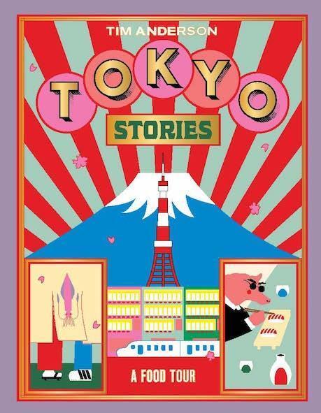 Cover: 9781784882297 | Tokyo Stories | A Japanese cookbook | Tim Anderson | Buch | Englisch