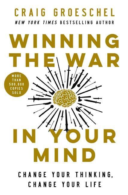 Cover: 9780310362722 | Winning the War in Your Mind | Change Your Thinking, Change Your Life